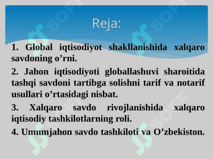 Globallashuv va xalqaro savdoning rivojlanish tendensiyalari 2