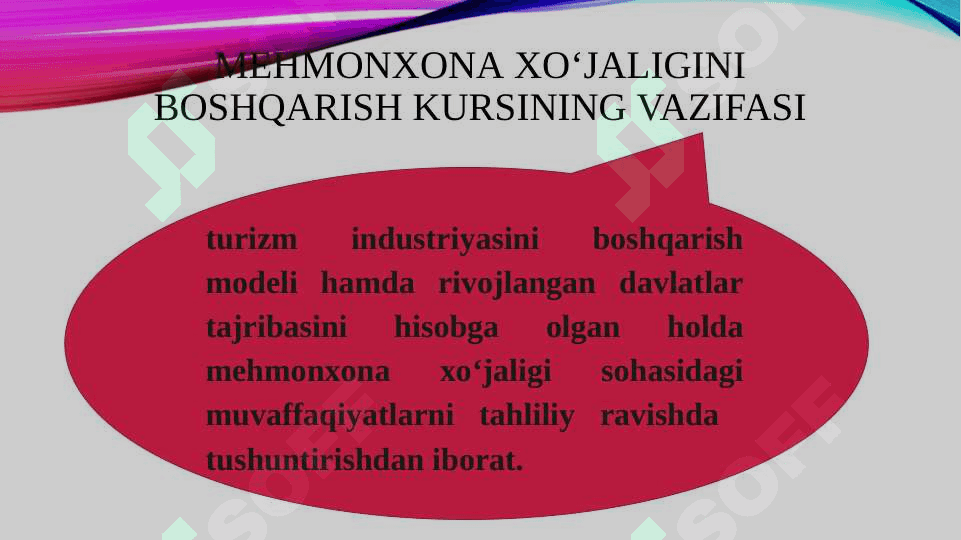 “Mehmonxona xo’jaligi  MENEJMENTI” FANINING PREDMETI, MAQSADI VA VAZIFALARI 4