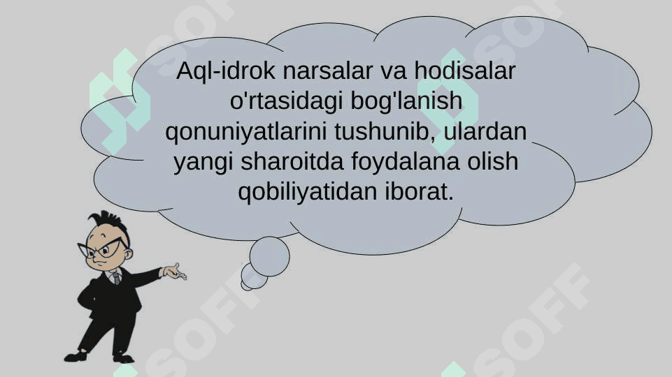 Aql-idrok, tafakkur, so‘z va nutq 5