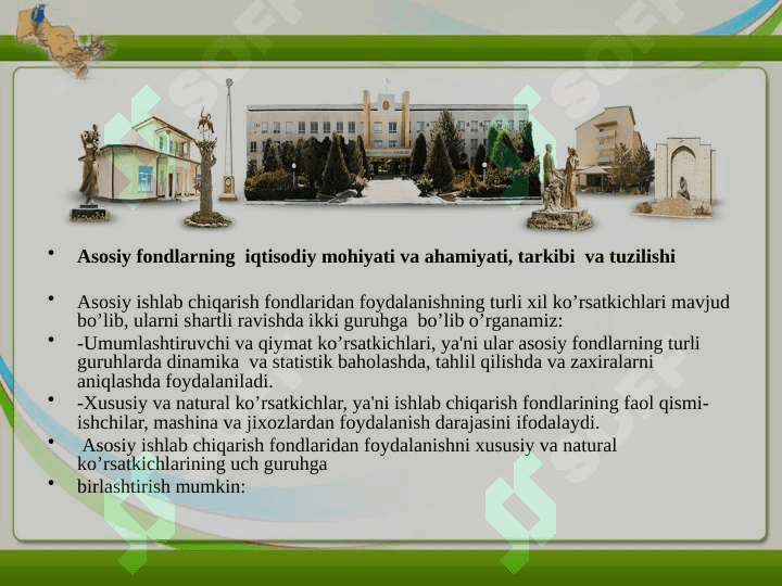 Asosiy fondlarning turlari, tarkibi va koʻrsatgichlari. 3
