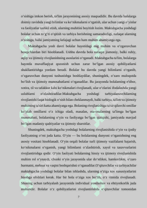 MAKTABGACHA YOSHDAGI TARBIYALANUVCHILARNING BARKAMOL RIVOJLANISHI TO’G’RISIDAGI QARASHLAR TAXLILI 7