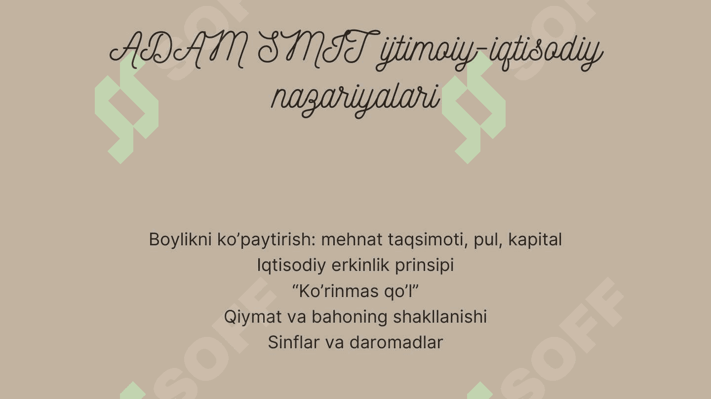 Adam Smit iqtisodiy ta'limotlari 8