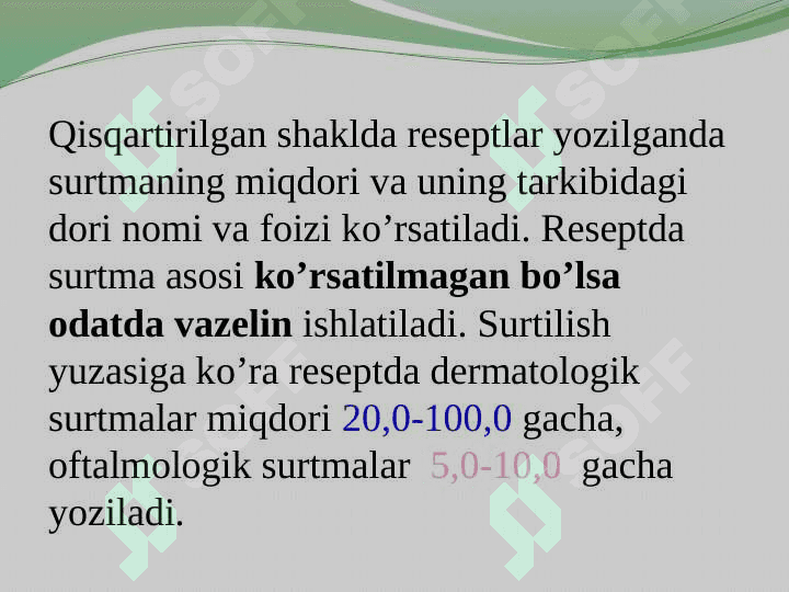 Yumshoq dori vositalari (sirtga qo'llash uchun dori vositalari) 7