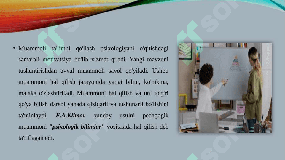 Psixologiya o'qitishning umumiy va maxsus metodikalari. 8