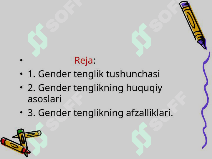 Gender tenglikning  asosiy tamoyillari 2