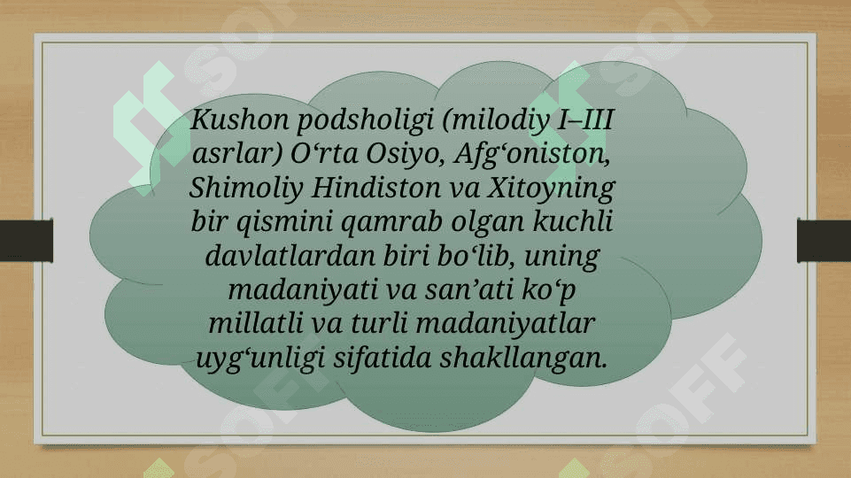 KUSHON PODSHOLIGI DAVRI MADANIYATI VA SAN’ATI 2