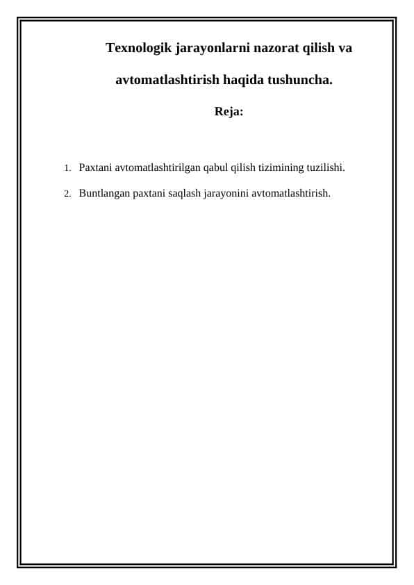 Texnologik jarayonlarni nazorat qilish va avtomatlashtirish haqida tushuncha.