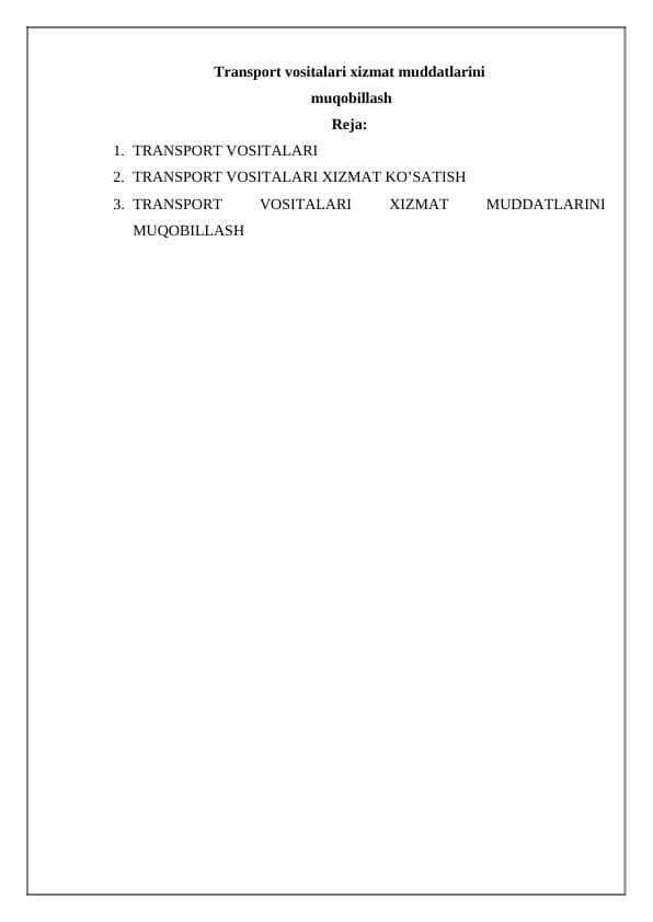 Transport vositalari xizmat muddatlar