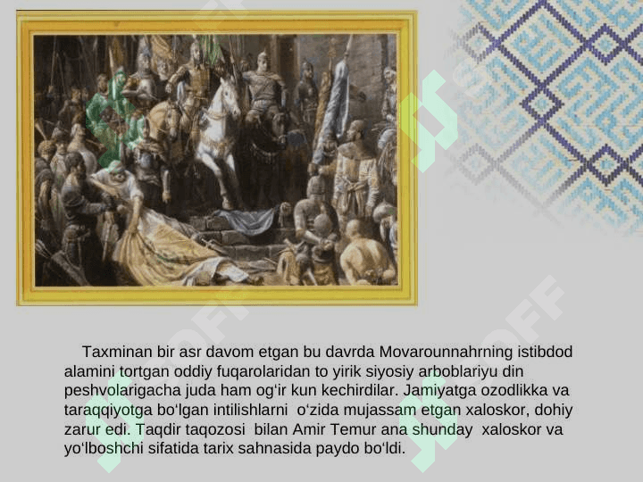Amir Temur - buyuk simo.(slayd) 4