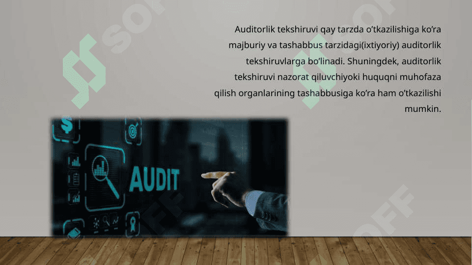AUDIT TEKSHIRUVI TURLARI VA SHAKLLARI 2