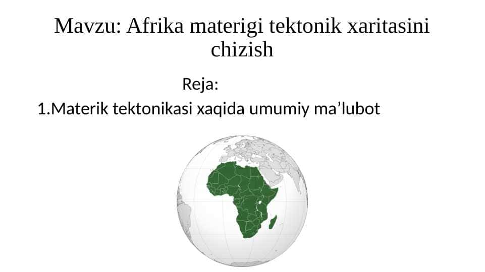 Afrika materigi tektonik xaritasini chizish