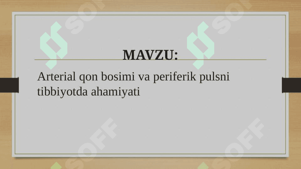 Arterial qon bosimi va periferik pulsni tibbiyotda ahamiyati 2