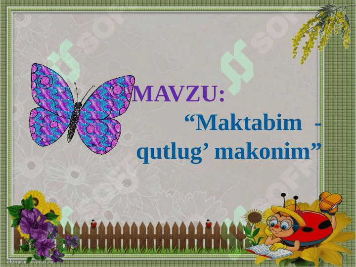 Maktabim  - qutlug’ makonim (ochiq dars ishlanma) taqdimot 3