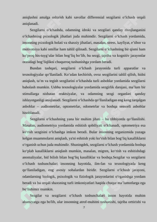 Differensial sezgilarni o‘lchash P.Buger . E.Veber. T.Fexner qonunlari. 7