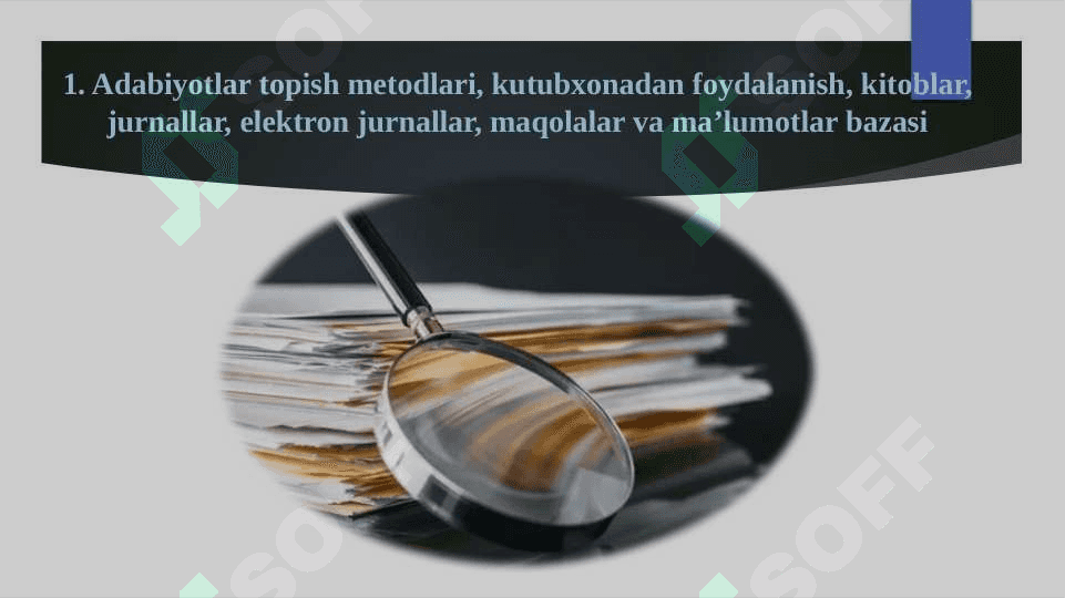 ADABIYOTLAR VA HUJJATLARNI O‘RGANISH 3