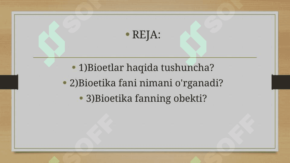 BIOETLAR VA BIOETIKA FANINING OBYEKTI 2