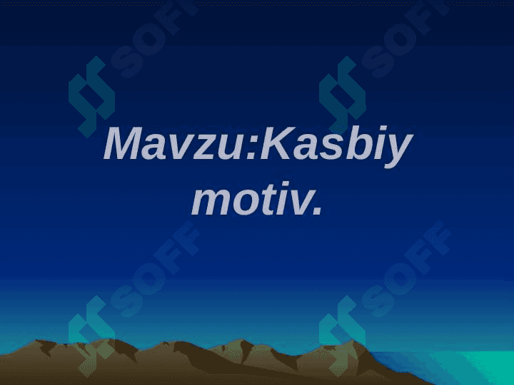 Kasbiy motiv 2