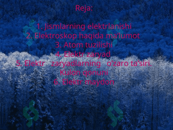 Elektr maydoni. Elektrli zaryadlar 2