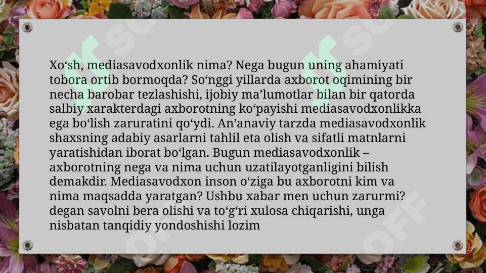 SIZ NIMA UCHUN MEDIA SAVODLI BO’LISHINGIZ KERAK? 6