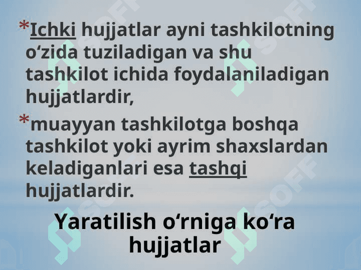 Hujjat turlari va xususiyatlari 2