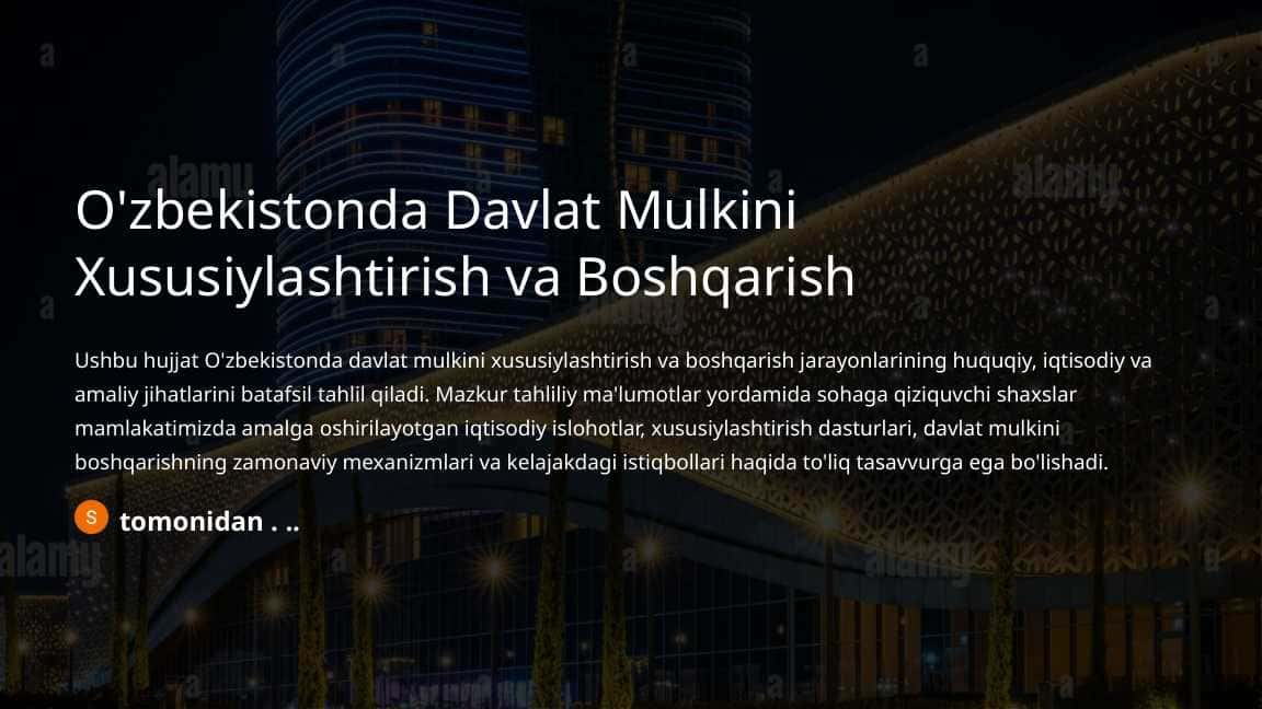 O'zbekistonda Davlat Mulkini Xususiylashtirish va Boshqarish