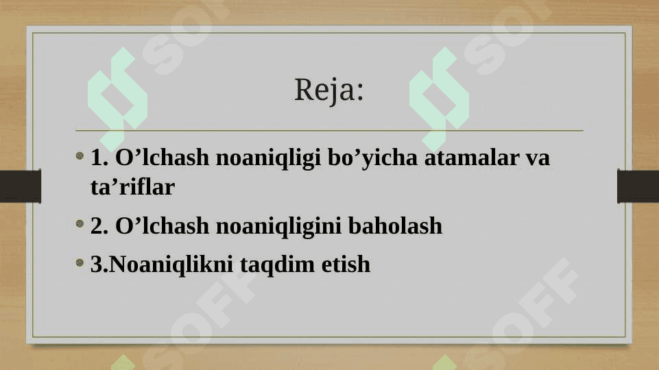 O`lchashlar noaniqligini baholash 2