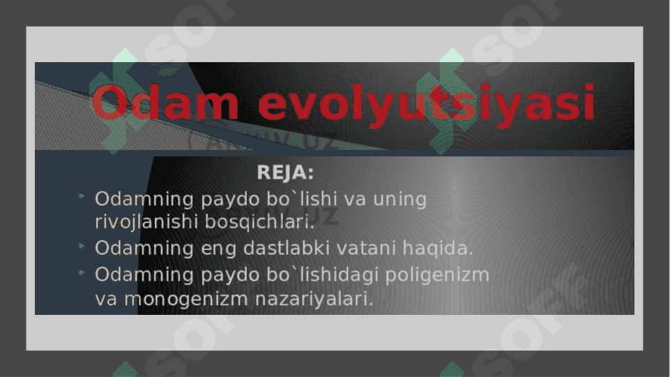 INSONIYATNING PAYDO BO’LISHI 2