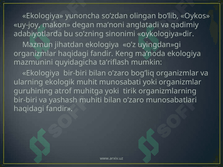 Ekologiyaning rivojlanish tarixi 6