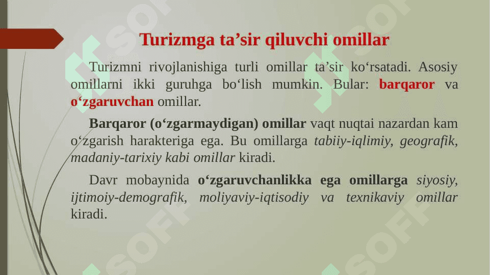 Turizm va uning rivojlanishiga ta’sir qiluvchi omillar 2