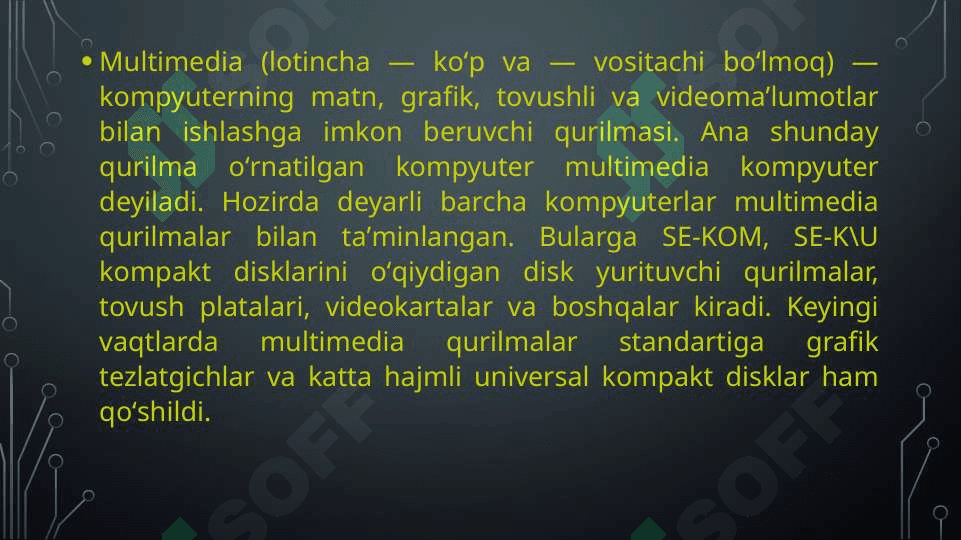 Multimedia texnologiyalarini rivojlanish tarixi 2