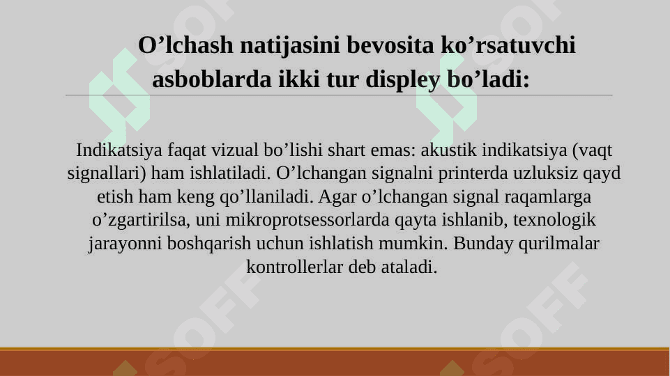 O’LCHOV NAZORAT TEХNIKASI ASBOBLARI. 7