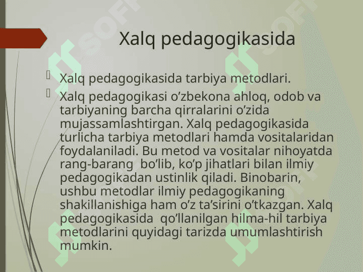 Tarbiyaning umumiy metodlari. 8