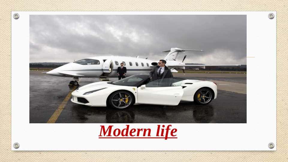 Modern life