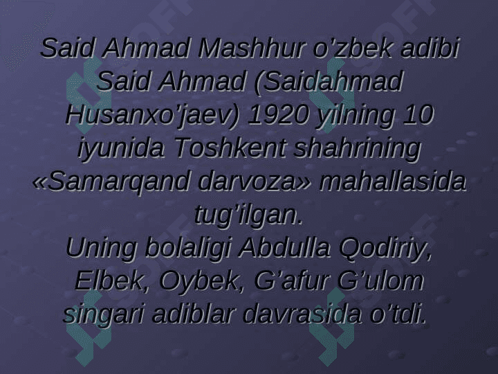 Said Ahmad hayoti va ijodi 4