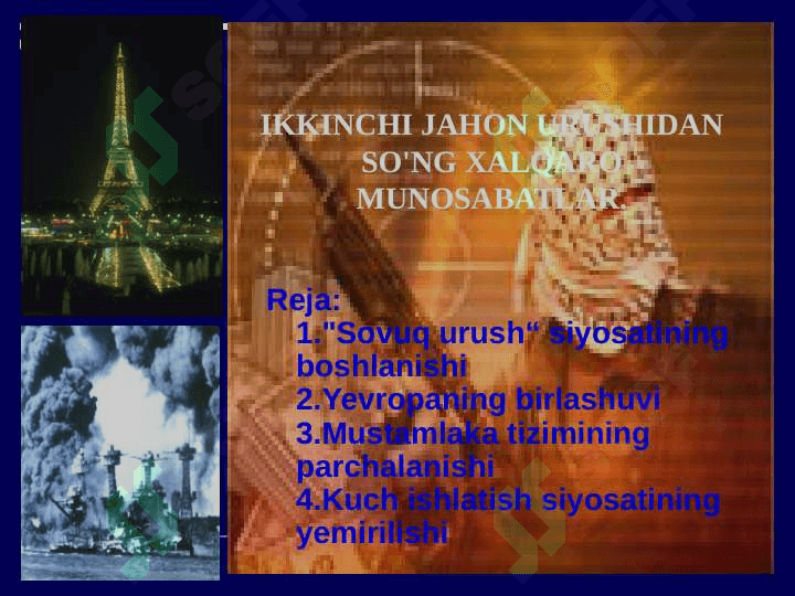 IKKINCHI JAHON URUSHIDAN SO'NG XALQARO MUNOSABATLAR 2