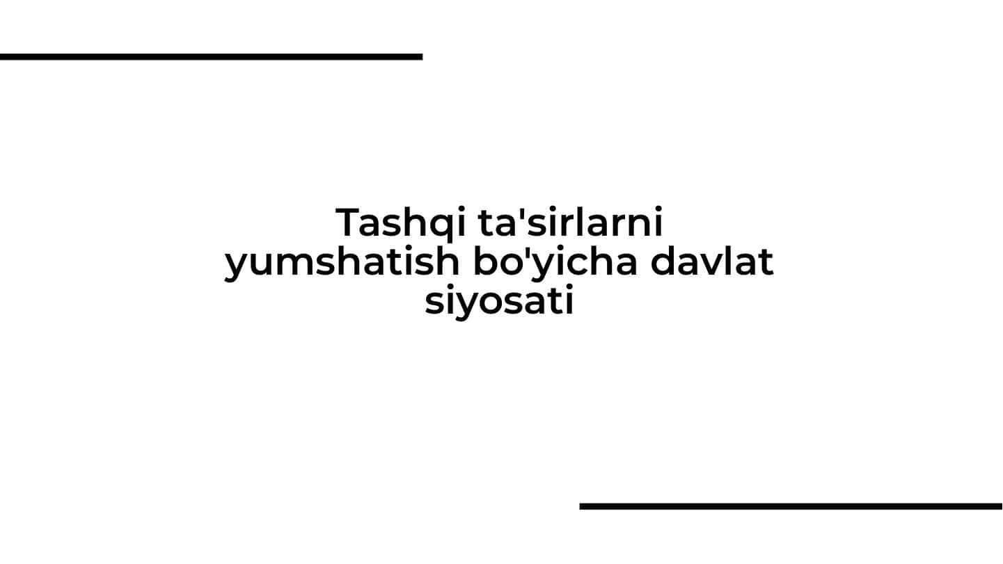 Tashqi ta'sirlarni yumshatish bo'yicha davlat siyosati