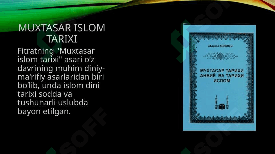 Abdrauf fitrat “Muhtasa islom tarixi” Asari haqida 3