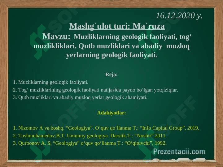 Muzliklarning geologik faoliyati 2