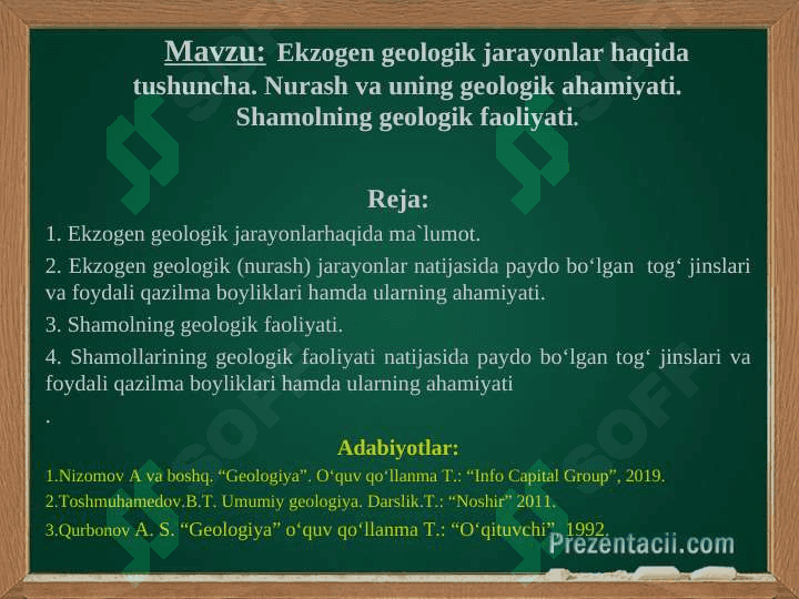 Ekzogen geologik jarayonlar shamol va nurash jarayoni 2