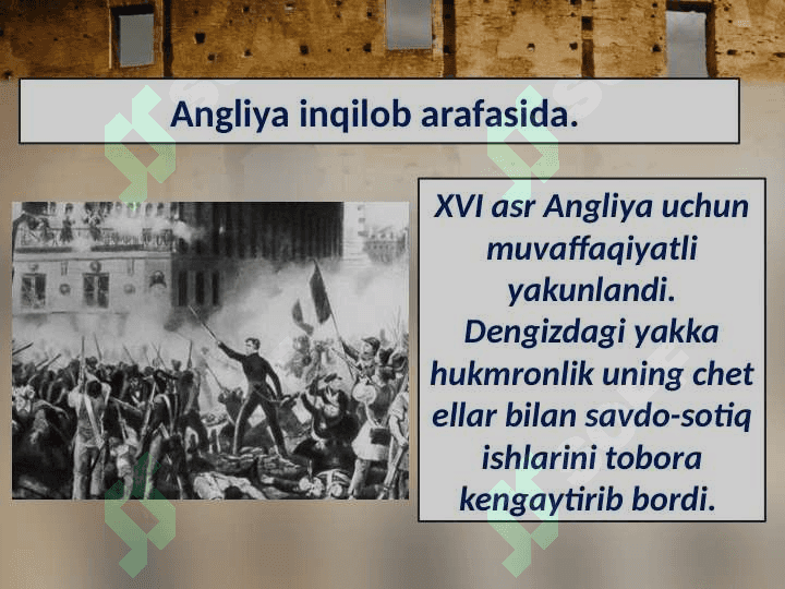 Angliyada burjua inqilobining boshlanishi 8- jahon 2