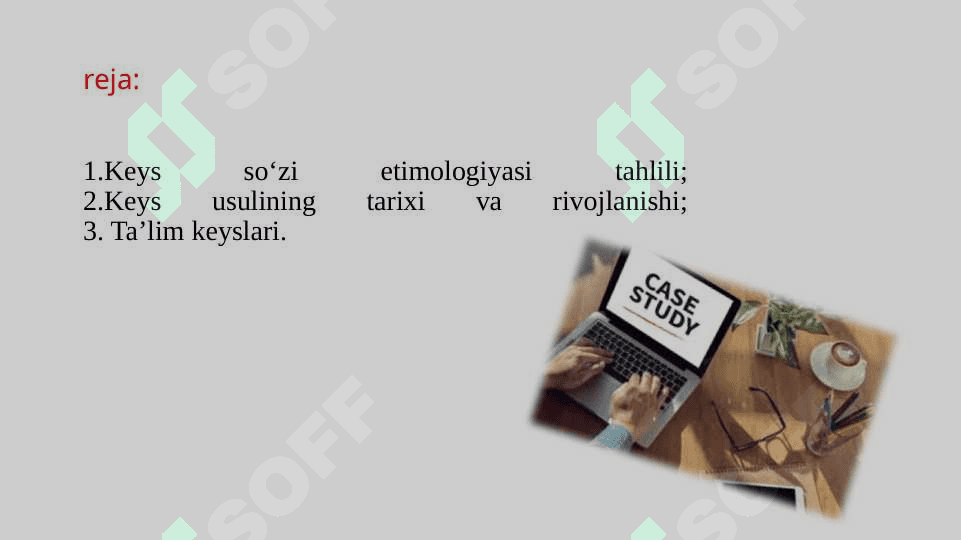 Keys metodining paydo bo‘lishi va rivojlanish tarixi 2