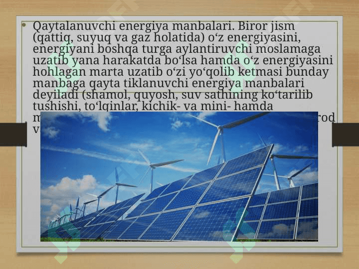 Muqobil energiya manbalari va ulardan samarali foydalanish usullari. 2