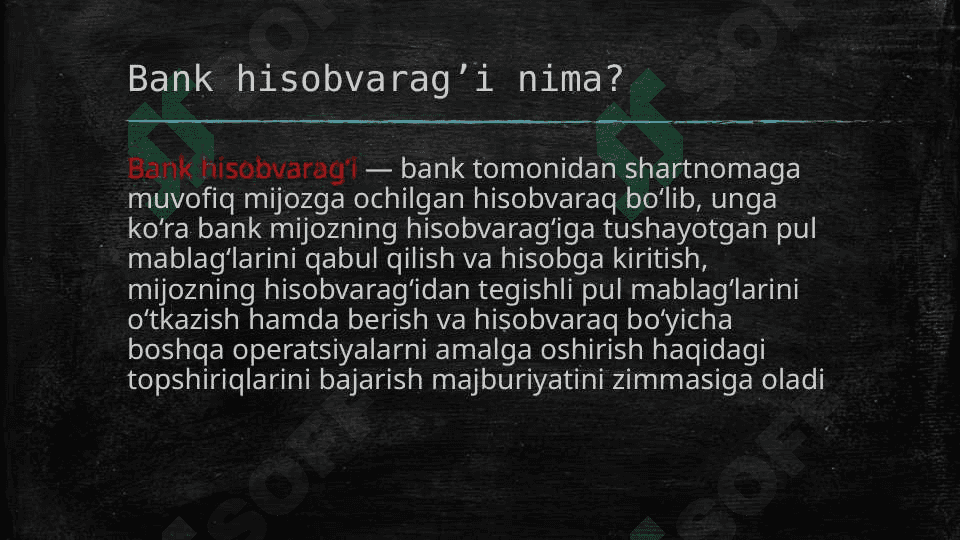 Banklarda hisob varaqlar ochish va yuritish tartibi 2