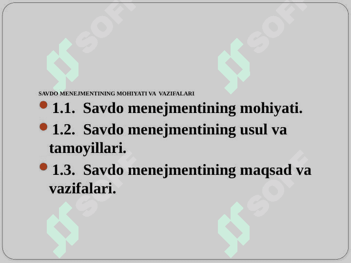 SAVDO MENEJMENTINING MOHIYATI VA  VAZIFALARI 2