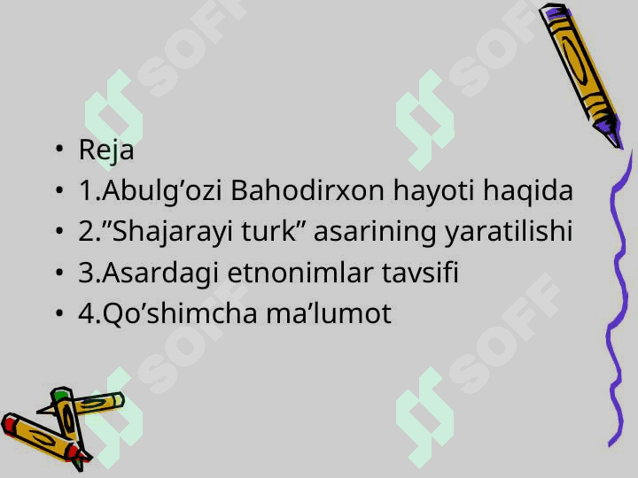 Abulg’ozi Bahodirxonning “Shajarayi turk” asaridagi etnonimlar 2