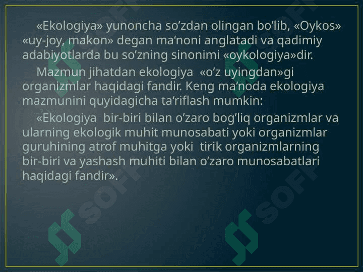 Ekologiyaning tarixi 6