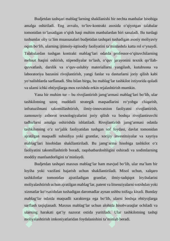 Hisobvaraqlardagi budjetdan tashqari (rivojlantirish jamgʻarmasi, ishning toʻlov kontrakt shaklida tushgan, budjetdan tashqari boshqa maxsus) mablagʻlar hisobi 3