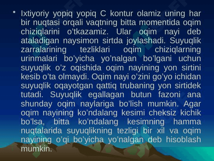 SUYUQLIK  HARAKATINING KINEMATIK TAVSIFI 6
