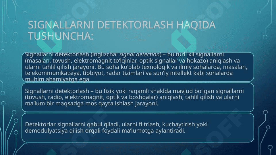 SIGNALLARNI DETEKTORLASH 4