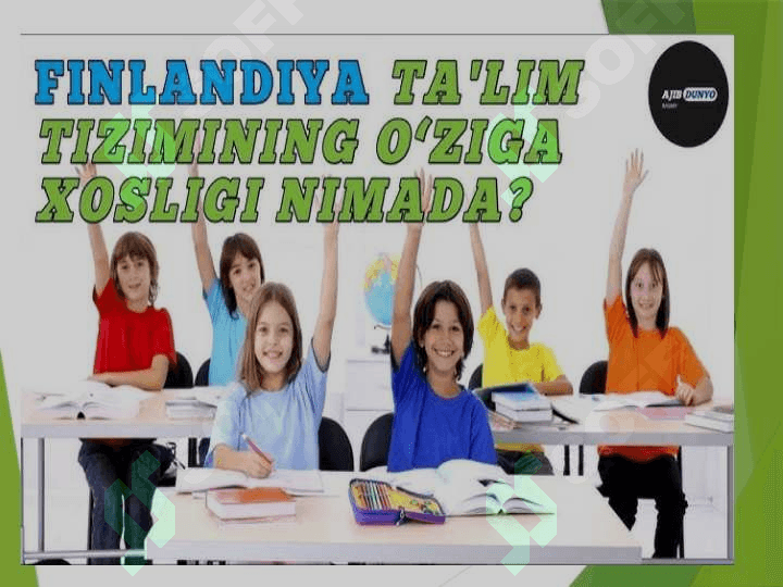 Finlyandiya ta’lim tizimining o’ziga xos xususiyatlari 2